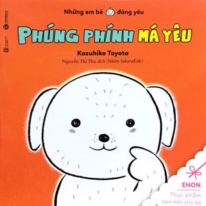 ehon - phúng phính má yêu (từ 0 - 2 tuổi)