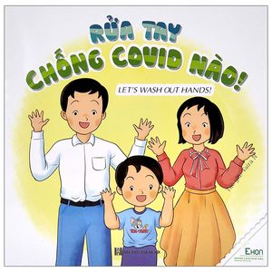 ehon - rửa tay chống covid nào! - let's wash out hands! (dành cho trẻ từ 0-6 tuổi)