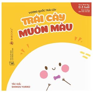 ehon - vương quốc trái cây - trái cây muôn màu