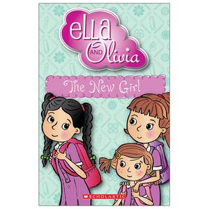 ella and olivia: the new girl