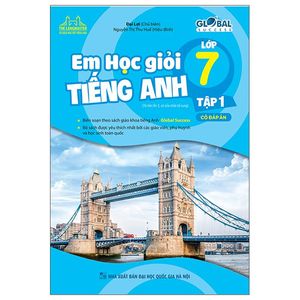 em học giỏi tiếng anh lớp 7 - tập 1 (có đáp án - global success)