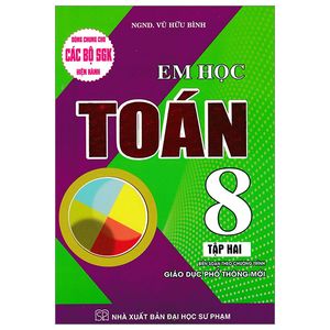 em học toán 8 - tập 2 (biên soạn theo chương trình giáo dục phổ thông mới)