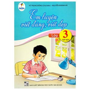 em luyện viết đúng, viết đẹp 3 - tập 1 (cánh diều)