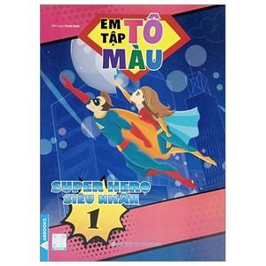 em tập tô màu - super hero siêu nhân 1