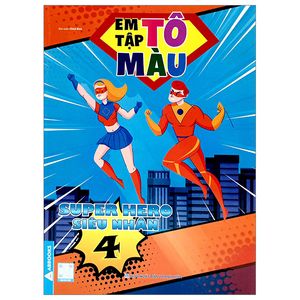 em tập tô màu - super hero siêu nhân 4