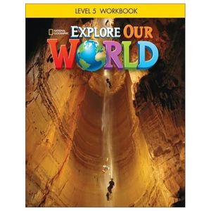 explore our world 5: workbook - 2nd edition