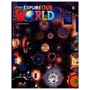 explore our world 6: student's book 2nd edition