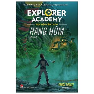 explorer academy - học viện viễn thám - tập 5 - hang hùm