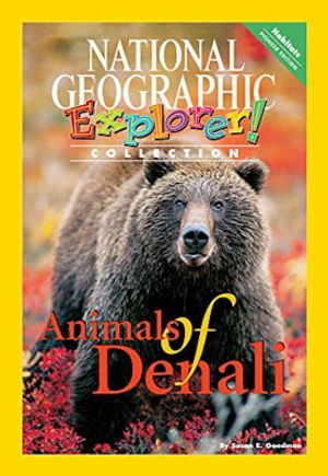 explorer books (pioneer science: habitats): animals of denali