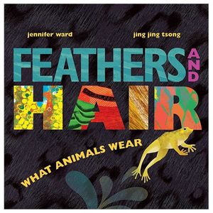 feathers and hair, what animals wear