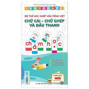 flashcard - bộ thẻ học ghép vần tiếng việt - chữ cái chữ ghép và dấu thanh (phiên bản mới đầy đủ nhất)