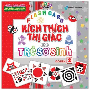 flashcard kích thích thị giác cho trẻ sơ sinh 2 - đỏ đen (tái bản 2019)