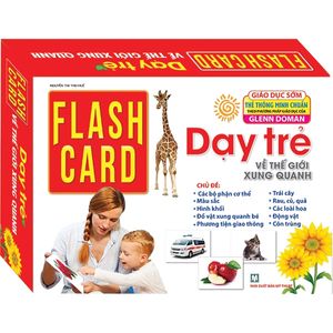 flashcards - dạy trẻ về thế giới xung quanh (giáo dục sớm thẻ thông minh theo phương pháp giáo dục của glenn doman)