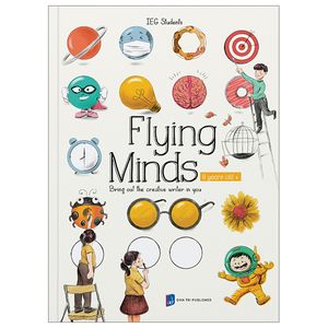 flying minds - bring out the creative writer in you (8 years old +)