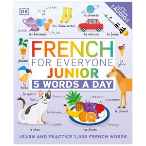 french for everyone junior 5 words a day: learn and practise 1,000 french words