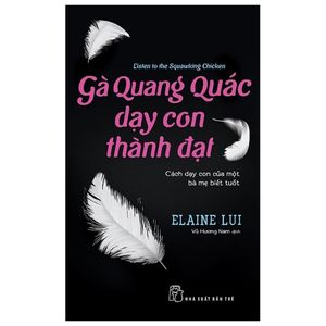 gà quang quác dạy con thành đạt