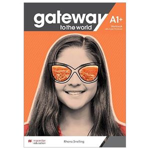 gateway to the world a1+ workbook with digital workbook