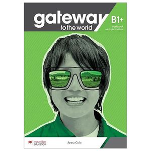 gateway to the world b1+ workbook with digital workbook