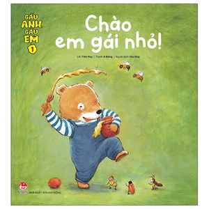 gấu anh - gấu em - tập 1: chào em gái nhỏ!