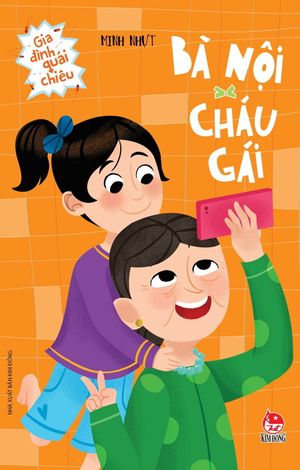 gia đình quái chiêu: bà nội - cháu gái