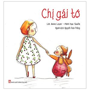 gia đình tớ - chị gái tớ (tái bản 2018)