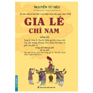 gia lễ chỉ nam (in theo bản in lần thứ 3 của nhật nam thư quán năm 1930)