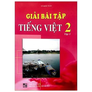 giải bài tập tiếng việt 2 - tập 1