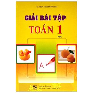 giaỉ bài tập toán 1 - tập 1