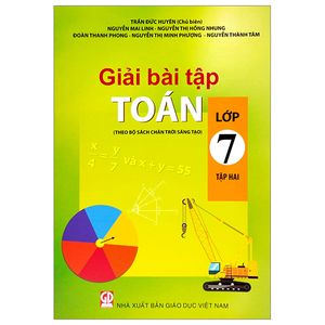 giải bài tập toán lớp 7 - tập 2 (theo bộ sách chân trời sáng tạo)