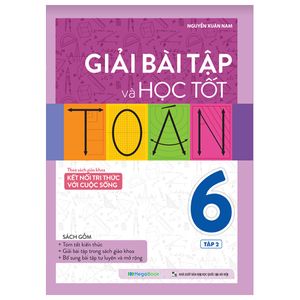 giải bài tập và học tốt toán 6 - tập 2 (theo sgk kết nối tri thức với cuộc sống)