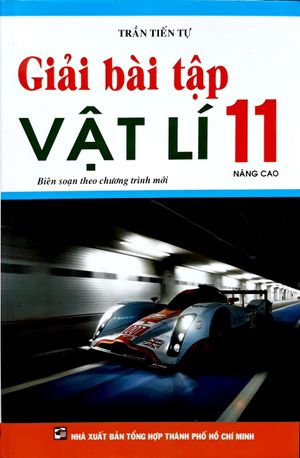 giải bài tập vật lí lớp 11 (nâng cao) (tái bản 2016)