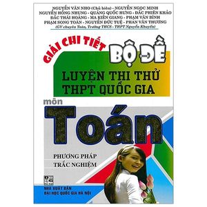 giải chi tiết bộ đề luyện thi thử thpt quốc gia môn toán