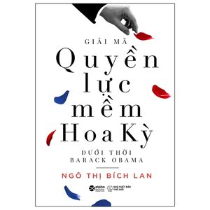 giải mã quyền lực mềm hoa kỳ dưới thời barack obama