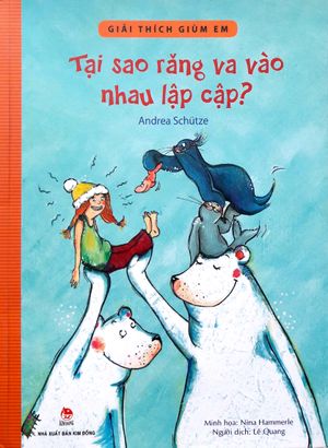 giải thích giùm em - tại sao răng va vào nhau lập cập?