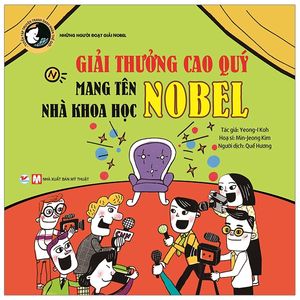 giải thưởng cao quý mang tên nhà khoa học nobel - tuyển tập truyện tranh danh nhân thế giới