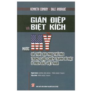 gián điệp và biệt kích nước mỹ đã thất bại như thế nào trong cuộc chiến tranh bí mật ở miền bắc việt nam