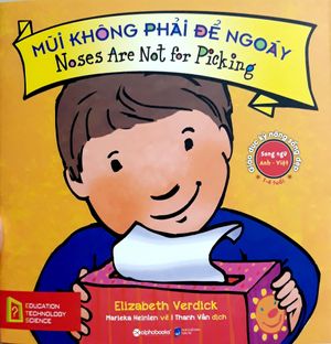 giáo dục kỹ năng sống đẹp - mũi không phải để ngoáy - noses are not for picking