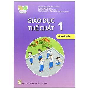 giáo dục thể chất 1 - sách giáo viên (bộ sách kết nối tri thức với cuộc sống)