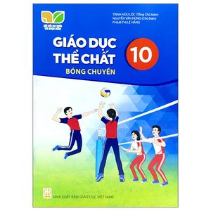 giáo dục thể chất 10: bóng chuyền (kết nối trí thức) (2023)