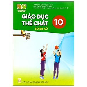 giáo dục thể chất 10: bóng rổ (kết nối trí thức) (2023)