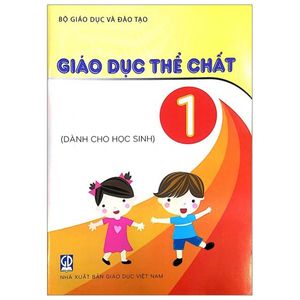 giáo dục thể chất - lớp 1 (dành cho học sinh)