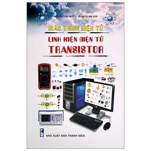 giáo trình điện tử - linh kiện điện tử transistor