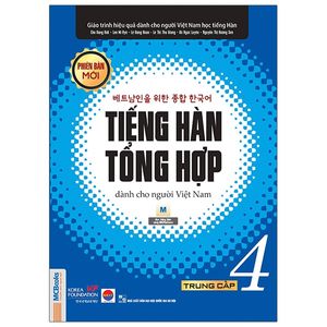 giáo trình tiếng hàn tổng hợp dành cho người việt nam - trung cấp 4 - đen trắng (phiên bản mới)