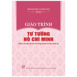 giáo trình tư tưởng hồ chí minh (dành cho bậc đại học hệ không chuyên lý luận chính trị)