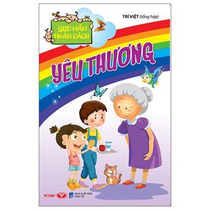 gieo mầm nhân cách - yêu thương