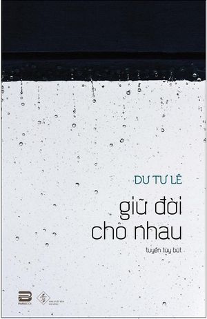 giữ đời cho nhau