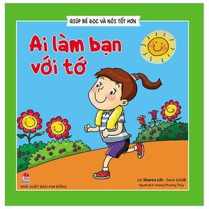 giúp bé đọc và nói tốt hơn - ai làm bạn với tớ (tái bản 2019)