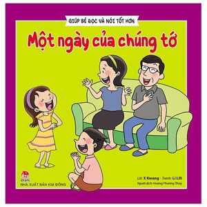 giúp bé đọc và nói tốt hơn - một ngày của chúng tớ (tái bản 2019)