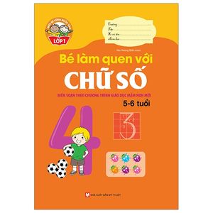 giúp bé vững bước vào lớp 1 - bé làm quen với chữ số (5-6 tuổi)