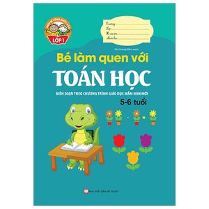 giúp bé vững bước vào lớp 1 - bé làm quen với toán học (5 -6 tuổi)